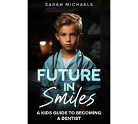 Sarah Michaels Future in Smiles (Tascabile)
