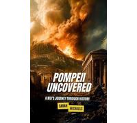Sarah Michaels Pompeii Uncovered (Tascabile)