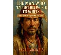 Sarah Michaels The Man Who Taught His People to Write (Tascabile)
