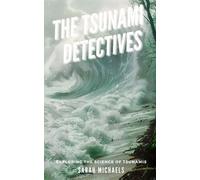 Sarah Michaels The Tsunami Detectives (Tascabile)