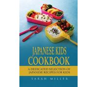 Sarah Miller Japanese Kids Cookbook (Tascabile)