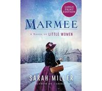 Sarah Miller Marmee [Large Print]: A Novel (Tascabile)