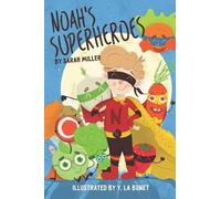 Sarah Miller Noah's Superheroes (Tascabile)
