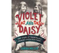 Sarah Miller Violet and Daisy (Copertina rigida)
