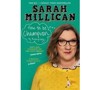 Sarah Millican How to be Champion (Tascabile)