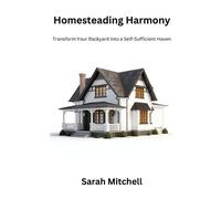 Sarah Mitchell Homesteading harmony (Tascabile)