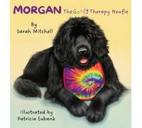 Sarah Mitchell Morgan (Copertina rigida) Goofy Newfie Crew