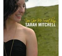 Sarah Mitchell - You Give Me Something - Cd