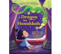 Sarah Mlynowski A Dragon for Hanukkah (Copertina rigida)