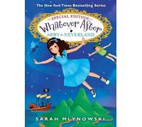 Sarah Mlynowski Abby in Neverland (Whatever After Special Edi (Copertina rigida)
