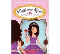 Sarah Mlynowski Beauty Queen (Whatever After #7) (Tascabile) Whatever After