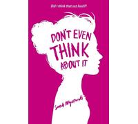 Sarah Mlynowski Don't Even Think About It (Tascabile)