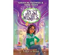 Sarah Mlynowski Hena Khan Like a Boss (Best Wishes #4) (Copertina rigida)