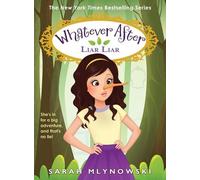 Sarah Mlynowski Liar Liar (Whatever After #16) (Copertina rigida) Whatever After