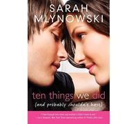 Sarah Mlynowski Ten Things We Did (and Probably Shouldn't Have) (Tascabile)