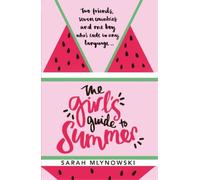 Sarah Mlynowski The Girl's Guide to Summer (Tascabile)