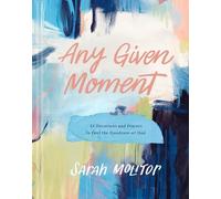 Sarah Molitor Any Given Moment (Copertina rigida)