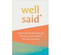 Sarah Molitor Well Said (Tascabile)