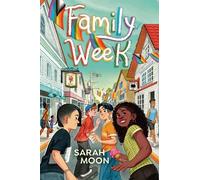Sarah Moon Family Week (Copertina rigida)
