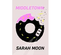 Sarah Moon Middletown (Copertina rigida)