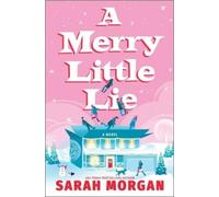 Sarah Morgan A Merry Little Lie (Copertina rigida)