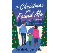 Sarah Morgenthaler The Christmas You Found Me (Tascabile)
