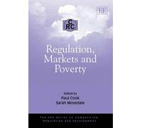 Sarah Mosedale Regulation, Markets and Poverty (Copertina rigida)