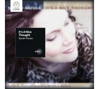 Sarah Moule It's a Nice Thought (CD) Album