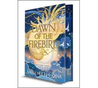 Sarah Mughal Ran Dawn of the Firebird (Deluxe Limited Edition (Copertina rigida)