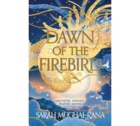 Sarah Mughal Rana Dawn of the Firebird (Copertina rigida) Heavenly Birds Saga