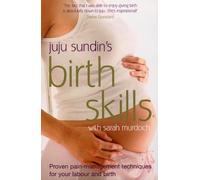 Sarah Murdoch Juju Sundin Birth Skills (Tascabile)