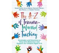 Sarah Naish Anne Oakley Hannah O'Brien Sair Penn The A-Z of Trauma-I (Tascabile)