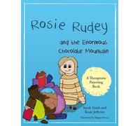 Sarah Naish Rosie Jeffe Rosie Rudey and the Enormous Chocolate Moun (Tascabile)