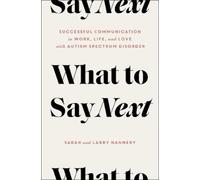 Sarah Nannery Larry Nannery What to Say Next (Copertina rigida)