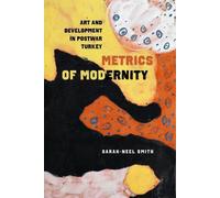 Sarah-Neel Smith Metrics of Modernity (Copertina rigida)