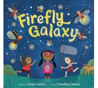 Sarah Nelson Firefly Galaxy (Tascabile)