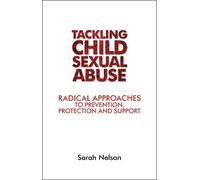 Sarah Nelson Tackling Child Sexual Abuse (Copertina rigida)