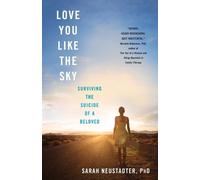 Sarah Neustadter Love You Like the Sky (Tascabile)