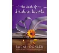 Sarah Ockler The Book of Broken Hearts (Copertina rigida)