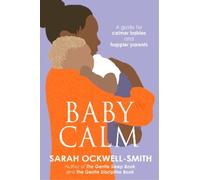 Sarah Ockwell-Smith BabyCalm (Tascabile)