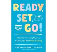 Sarah Ockwell-Smith Ready, Set, Go (Tascabile)