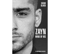 Sarah Oliver Zayn Malik - Mind of His (Tascabile)