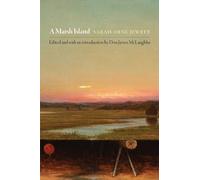 Sarah Orne Jewett A Marsh Island (Tascabile)