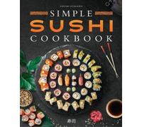 Sarah Otagawa Simple Sushi Cookbook (Tascabile)