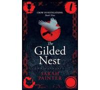 Sarah Painter The Gilded Nest (Tascabile) Crow Investigations