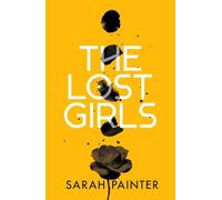 Sarah Painter The Lost Girls (Tascabile)