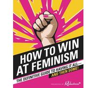 Sarah Pappalardo Anna Drezen Elizabeth Newell Redu How to Win at Fe (Tascabile)