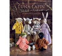 Sarah Peel Luna Lapin Stitched with Kindness (Tascabile) Luna Lapin