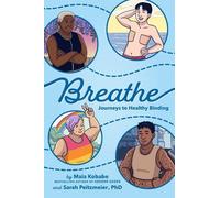 Sarah Peitzmeier, PhD Maia Kobabe Breathe (Tascabile)