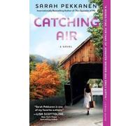 Sarah Pekkanen Catching Air (Tascabile)